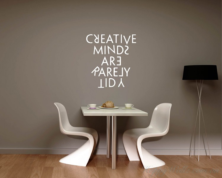 creative minds are rarely tidy creative minds are rarely tidy